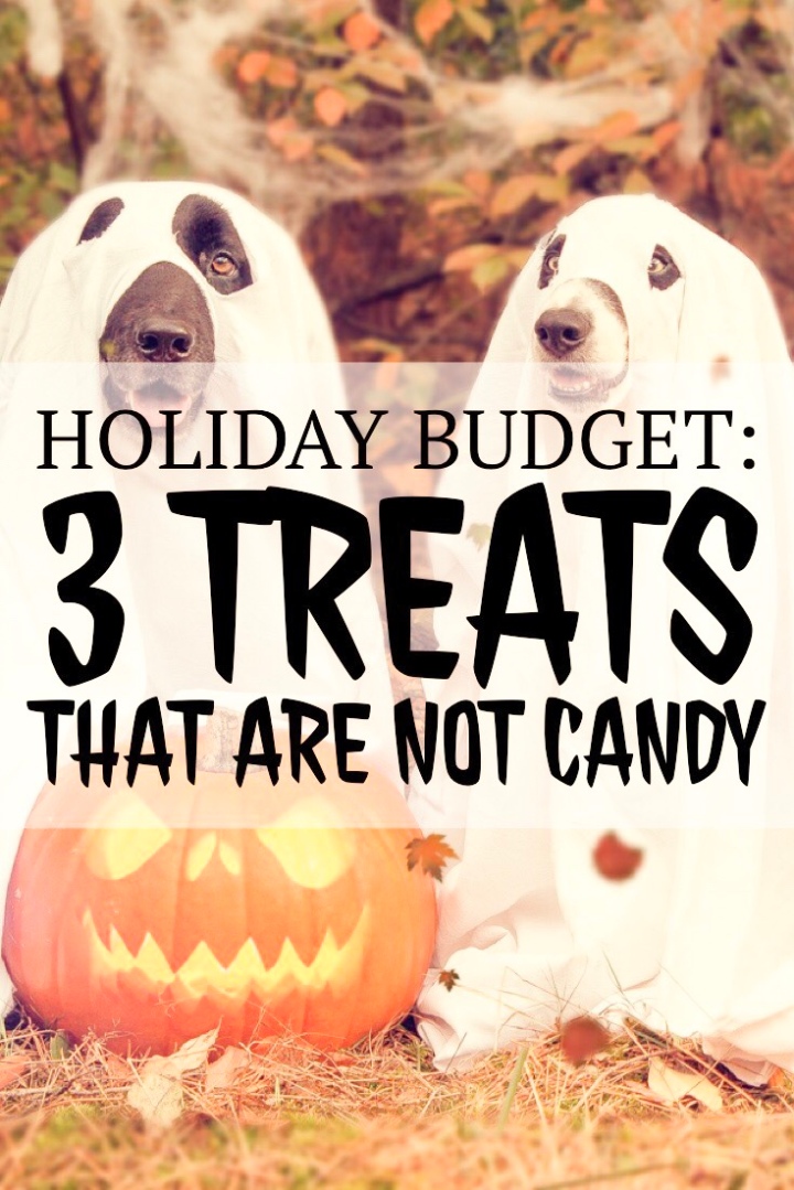 Holiday Budget: 3 Treats That Are Not Candy